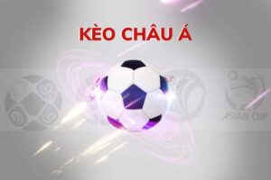 Meo Soi Keo Bong Da Chau A Thuc Chien Tu Gioi Ca Cuoc